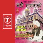 Bolay Gurbani (Vol. 20) - Bhai Guriqbal Singh Ji-Gurmata Kola Ji Amritsar Song Download